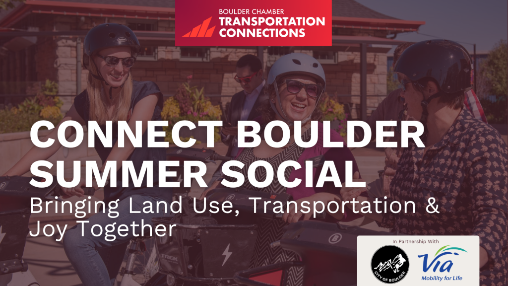 A photograph of three women in bike helmets is in the background, with the Boulder Chamber Transportation Connections logo at the top of the image in the foreground, and the words, Connect Boulder Summer Social